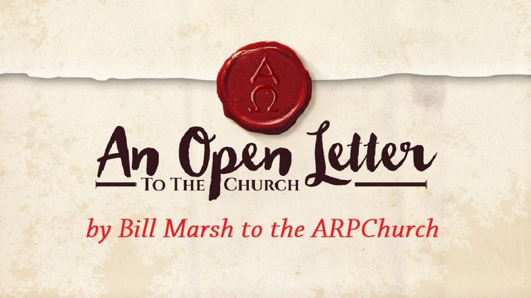 An Open Letter by Bill Marsh to the ARPChurch