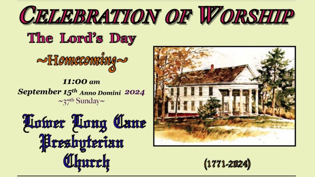 Lower Long Cane Presbyterian Church Homecoming 2024