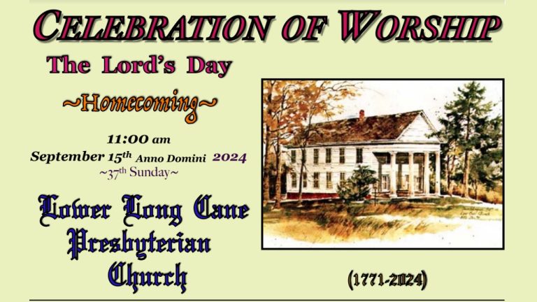Lower Long Cane Presbyterian Church Homecoming 2024